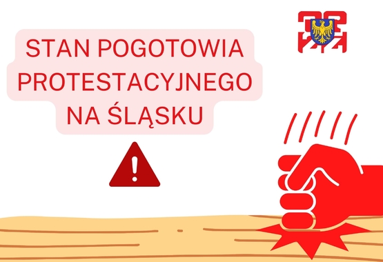Stan pogotowia protestacyjnego w województwie śląskim