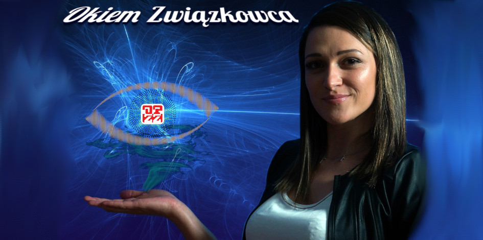 Okiem Związkowca